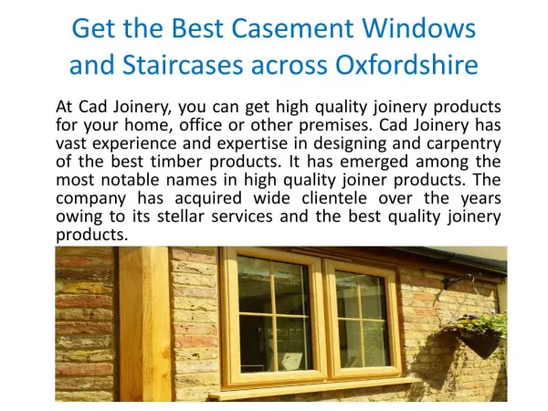 Get the Best Casement Windows and Staircases across Oxfordshire