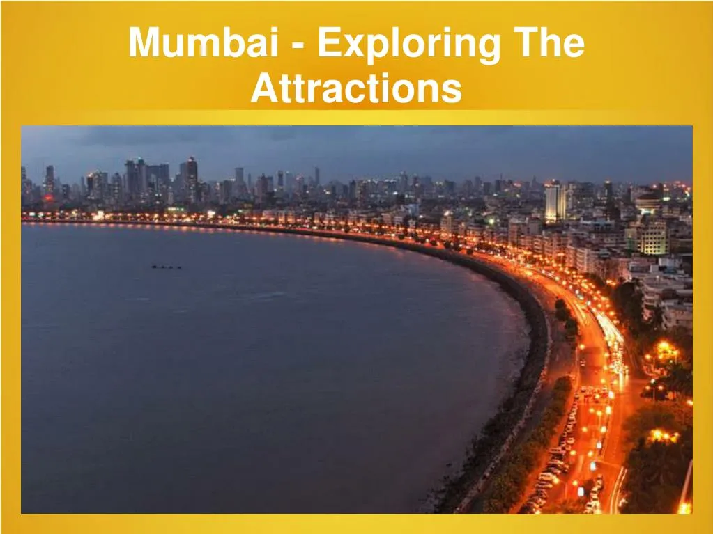 mumbai exploring the attractions