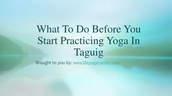 What To Do Before You Start Practicing Yoga In Taguig