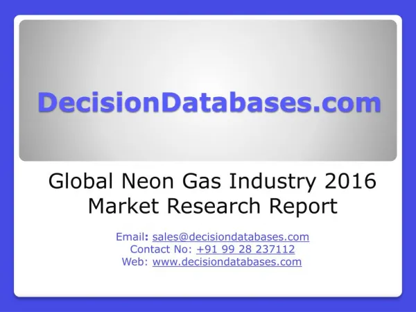 Global Neon Gas Industry- Size, Share and Market Forecasts 2020