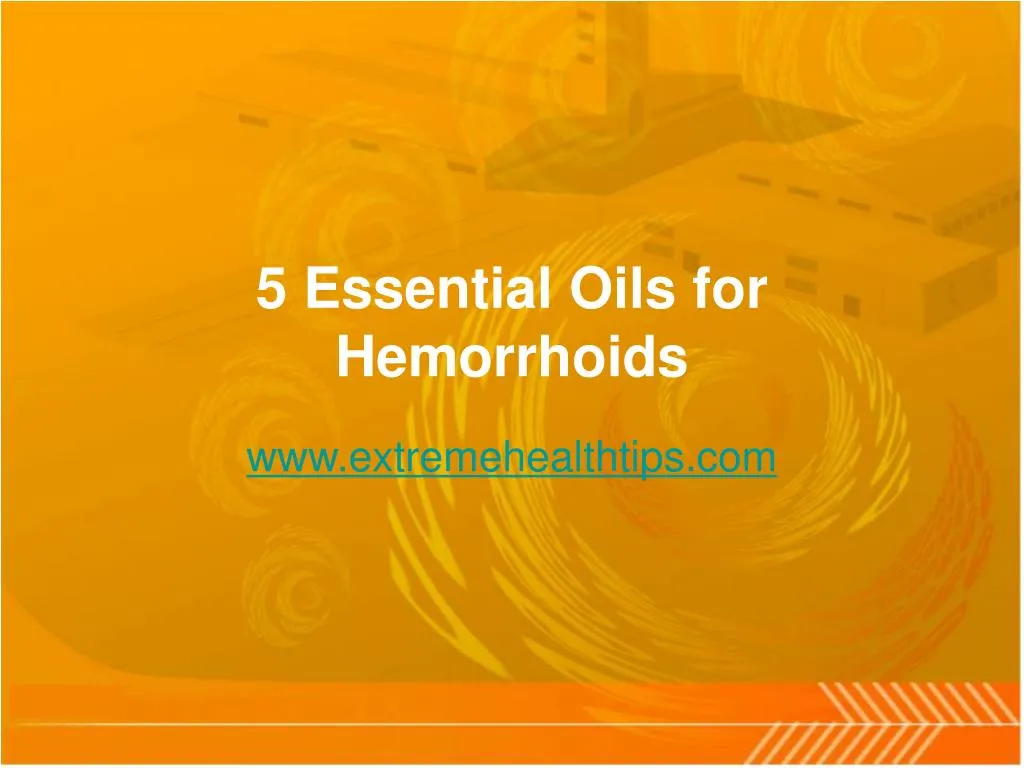 5 essential oils for hemorrhoids