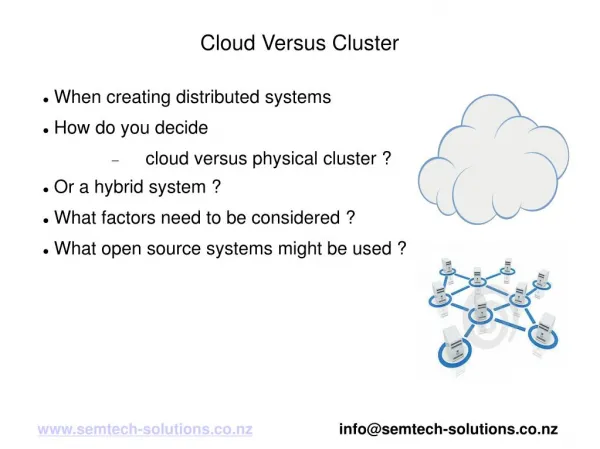 Cloud versus physical cluster