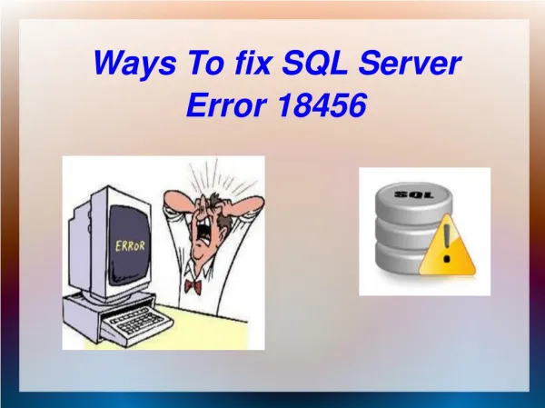 Ways To fix SQL Server Error 18456