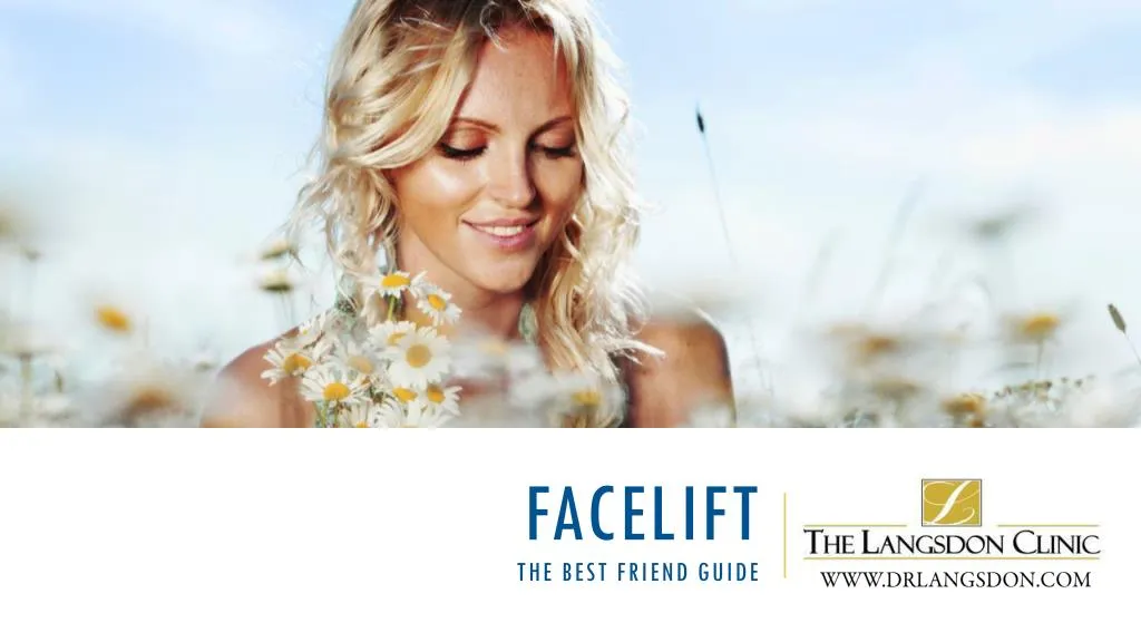 facelift the best friend guide