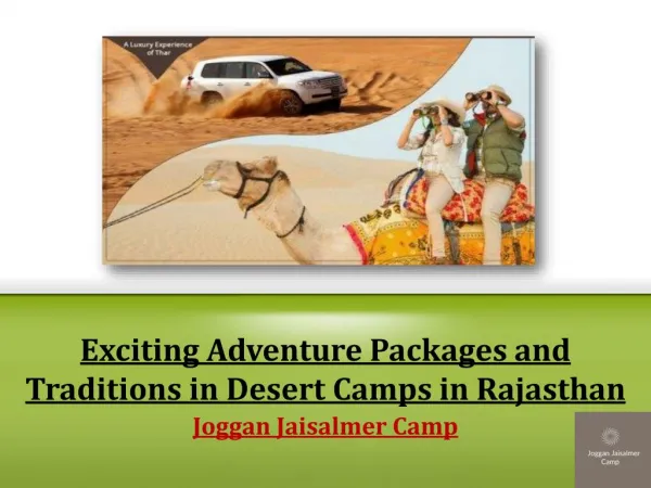 Exciting adventure packages and traditions in desert camps in rajasthan