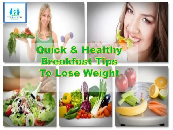 Quick and healthy breakfast tips to lose weight
