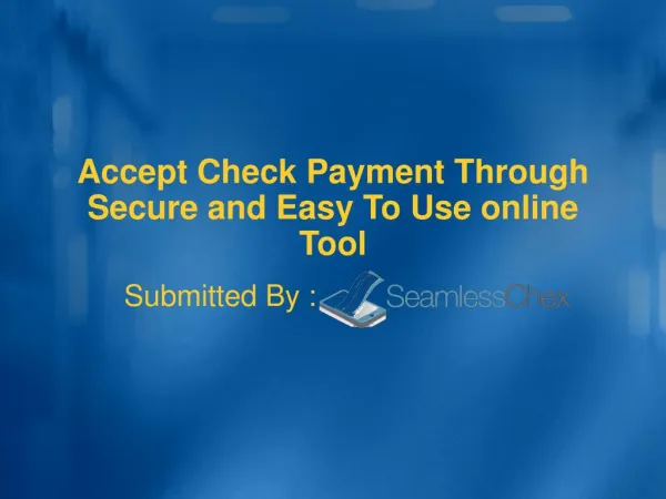 Accept Check Payment Through Secure and Easy To Use online Tool