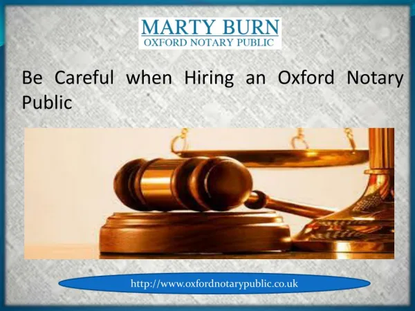 Be careful when hiring an Oxford Notary Public
