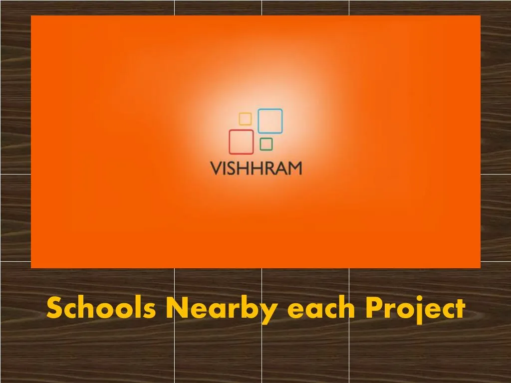 schools nearby each project