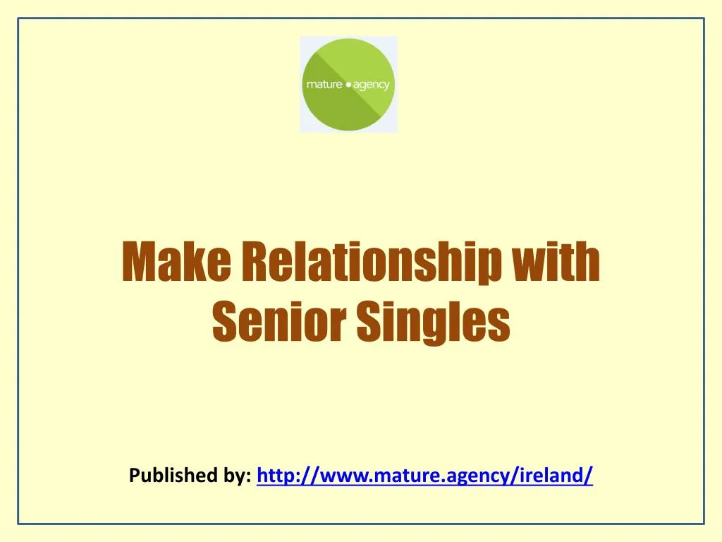 make relationship with senior singles