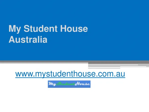 My Student House - www.mystudenthouse.com.au - Call at 61 431 614 138