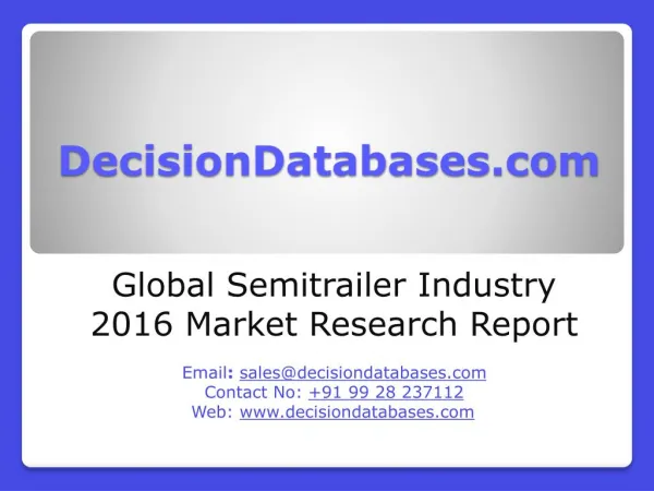 Semitrailer Market International Analysis and Forecasts 2021