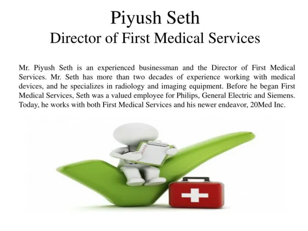 Piyush seth director of first medical services