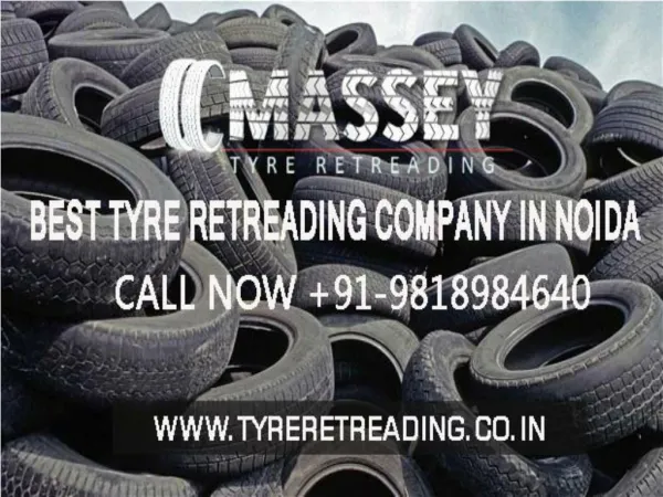 Reliable tyre retreading in Noida by MASSEY