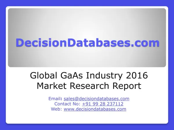International GaAs Industry: Market research, Company Assessment and Industry Analysis 2016