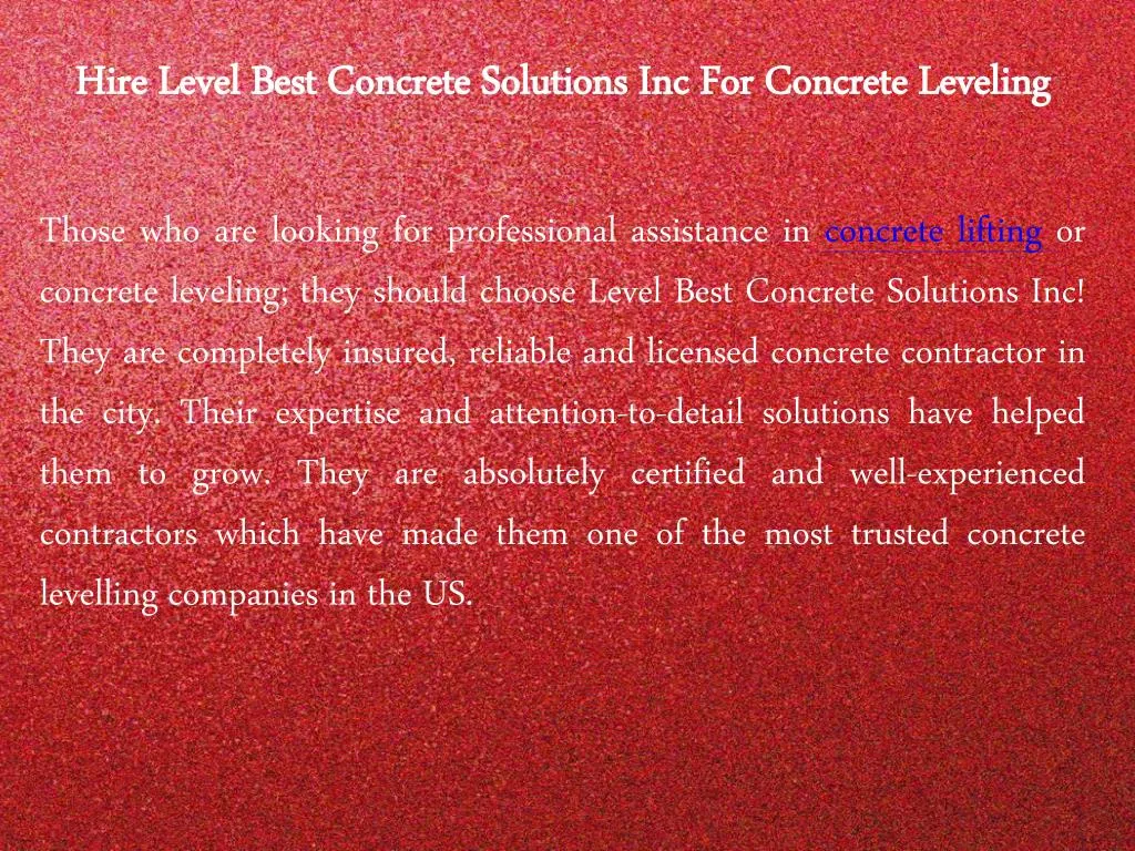 hire level best concrete solutions inc for concrete leveling