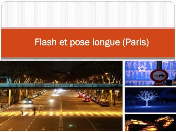 Flash et pose longue (Paris)
