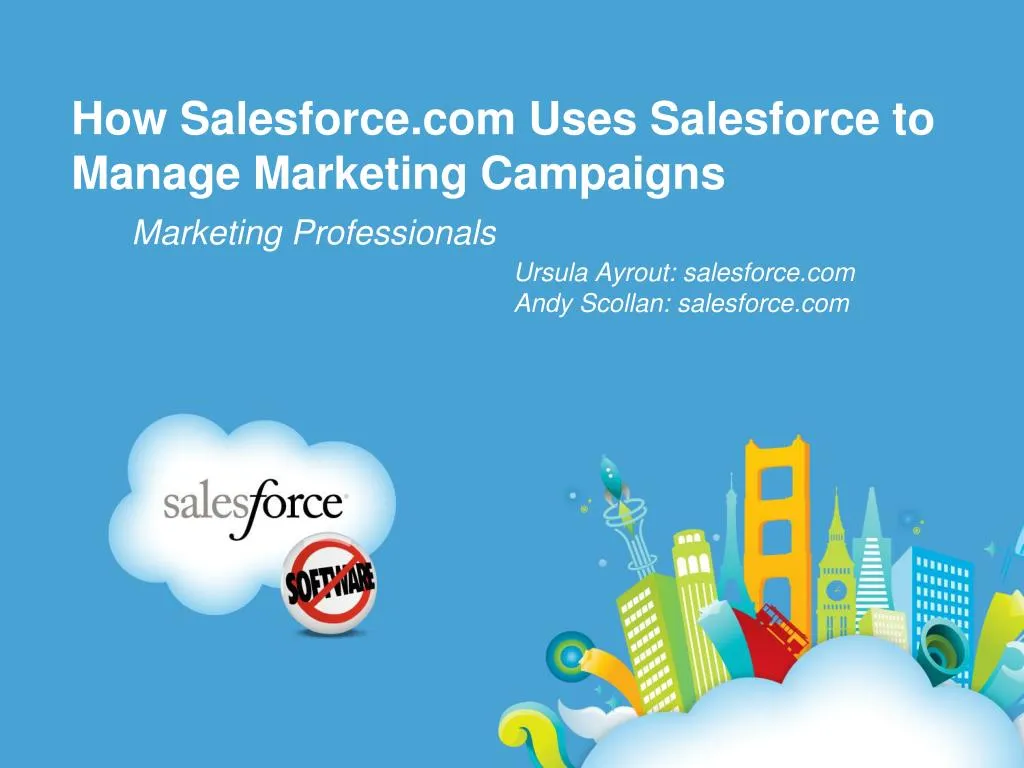 how salesforce com uses salesforce to manage marketing campaigns