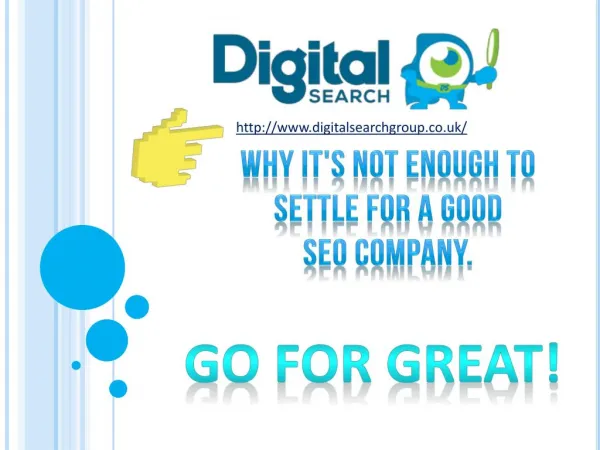 Why you need a great SEO agency, not a good one