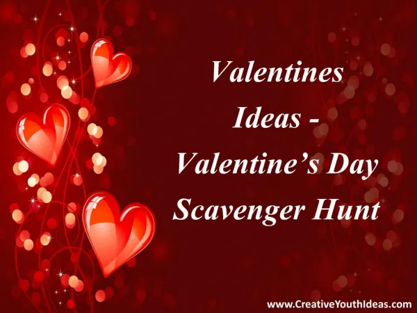 Valentines Ideas - Valentine’s Day Scavenger Hunt