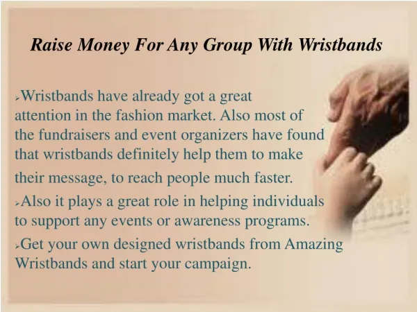 Raise Money For Any Group With Wristbands