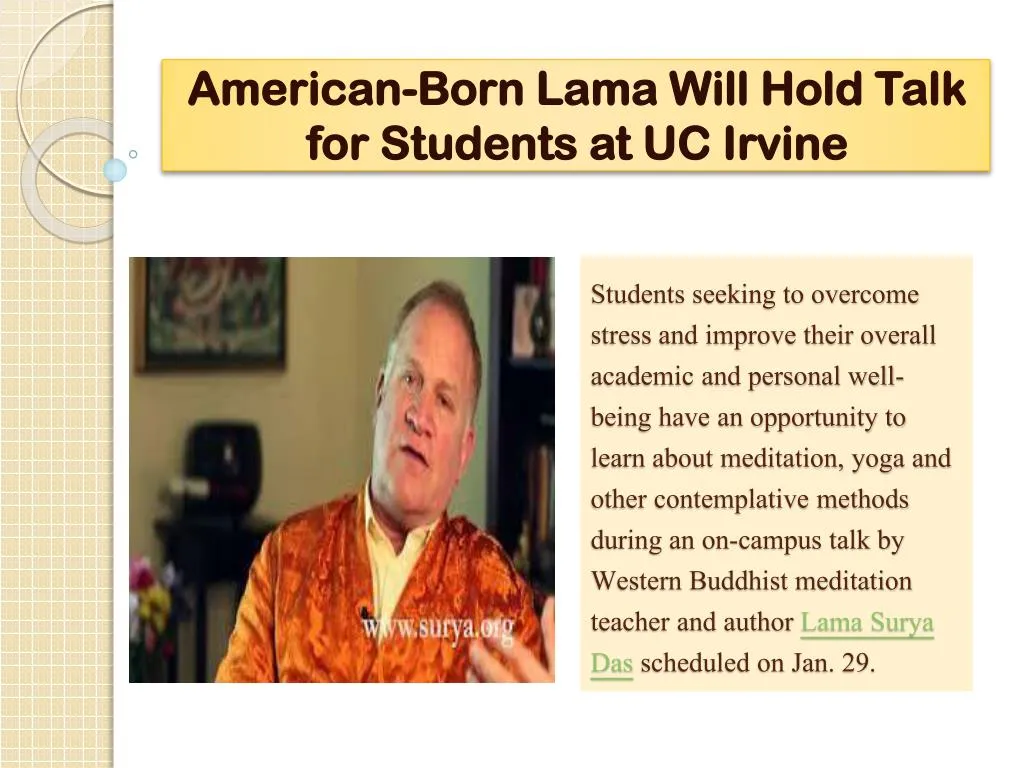 american born lama will hold talk for students at uc irvine