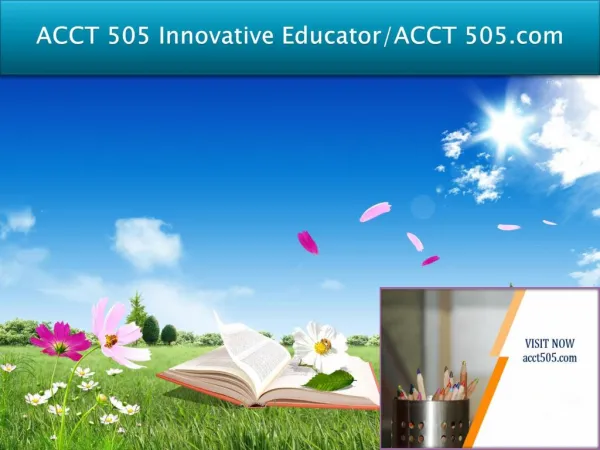ACCT 505 Innovative Educator/ACCT 505.com