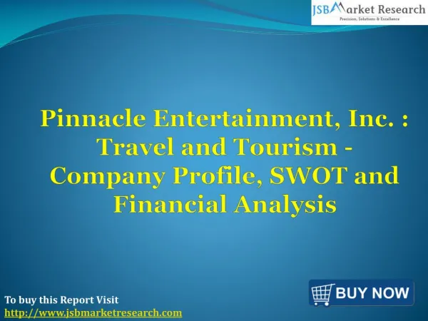Financial Analysis of Pinnacle Entertainment: JSBMarketResearch