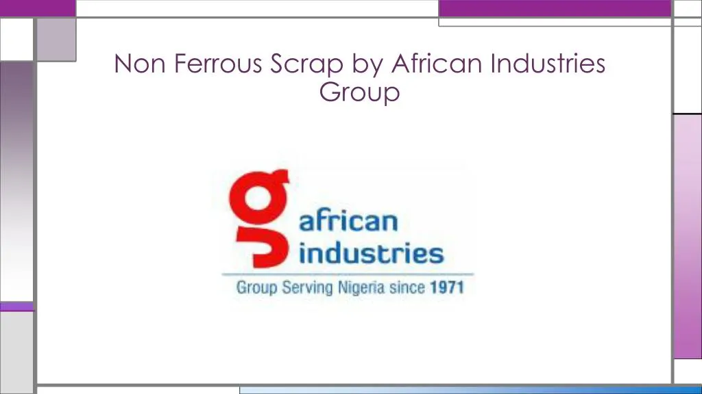 non ferrous scrap by african industries group