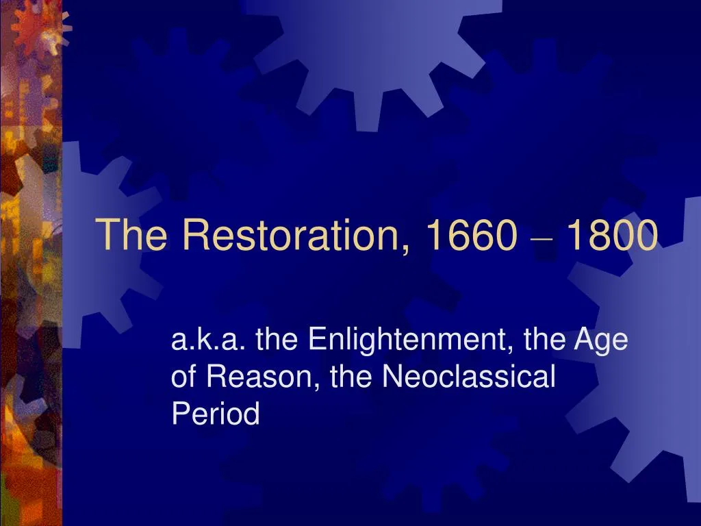 the restoration 1660 1800