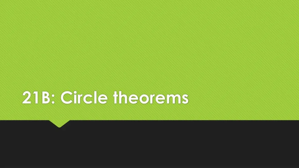 21b circle theorems