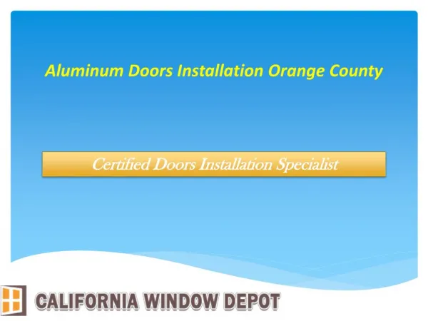 Aluminum Doors Installation Orange County