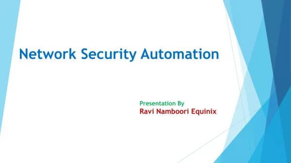 Network Security Automation - Ravi Namboori