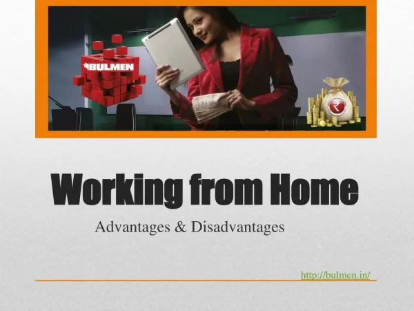 Working from Home-Advantages & Disadvantages
