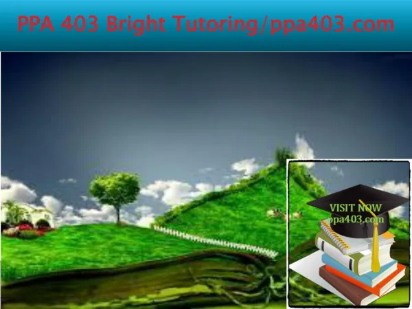 PPA 403 Bright Tutoring/ppa403.com