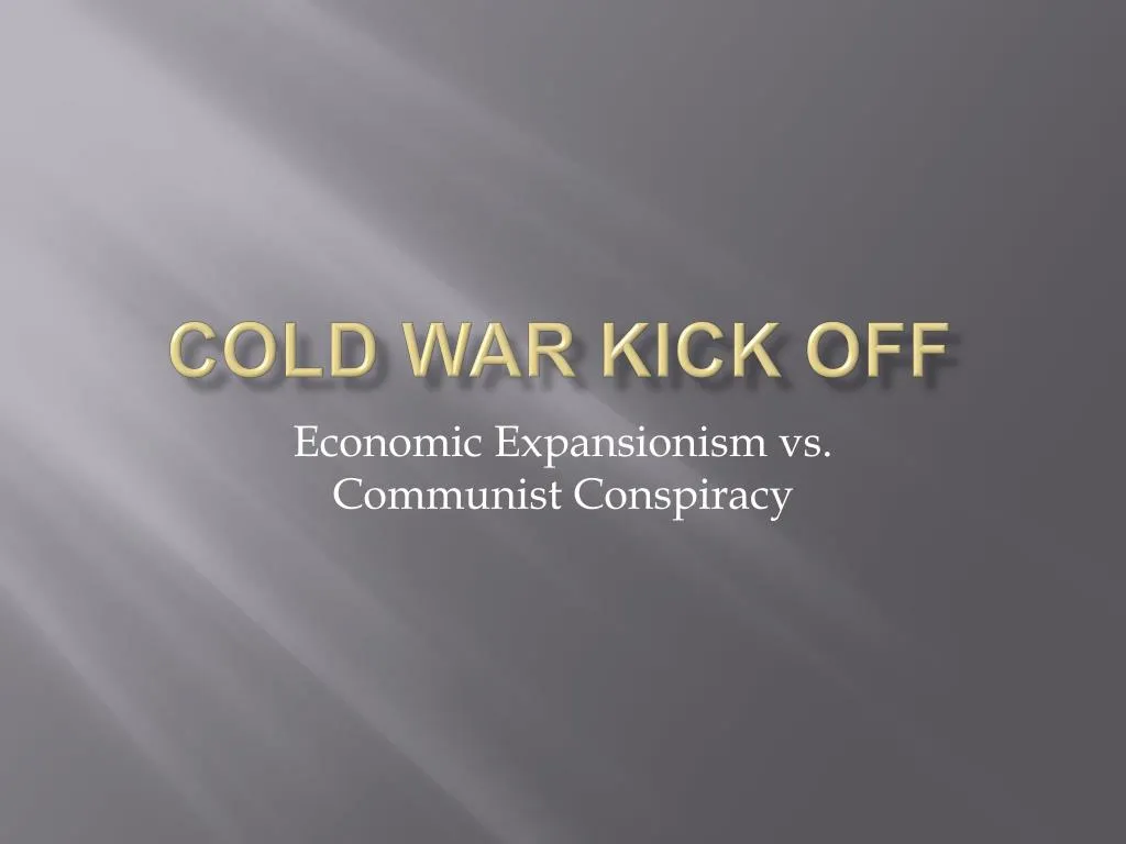 cold war kick off