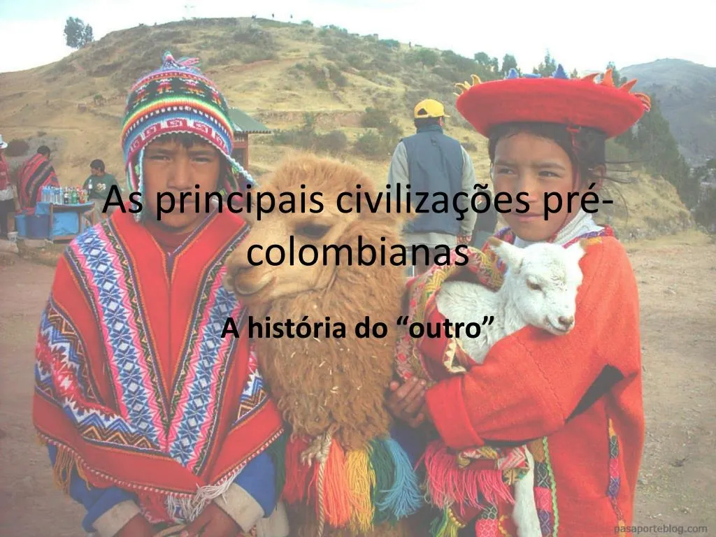 as principais civiliza es pr colombianas