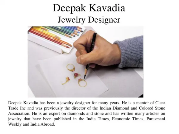 Deepak Kavadia Jewelry Designer
