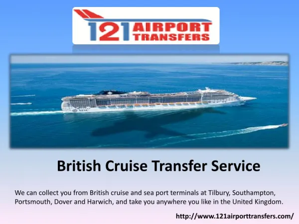 Excellent British Cruise Transfer Service