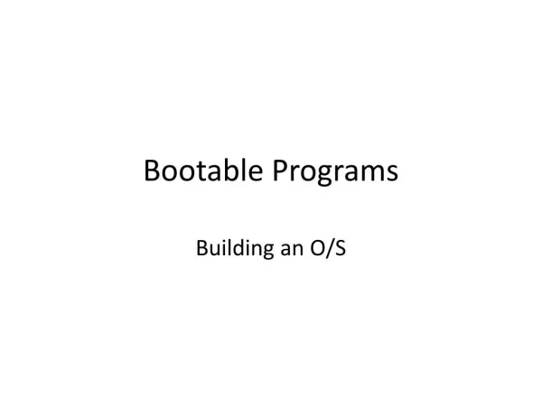 Bootable Programs
