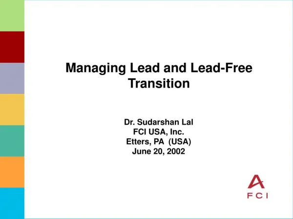 Managing Lead and Lead-Free Transition