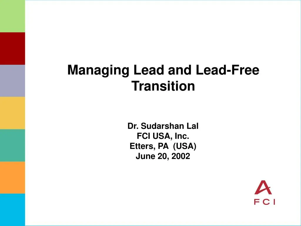 managing lead and lead free transition