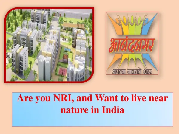 Are you NRI, and Want to live near nature in India