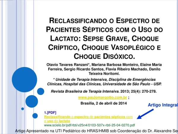Revista Brasileira de Terapia Intensiva . 2013; 25(4): 270-278. paulomargotto.br ;