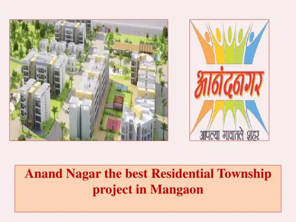 Anand Nagar the best Residential Township project in Mangaon