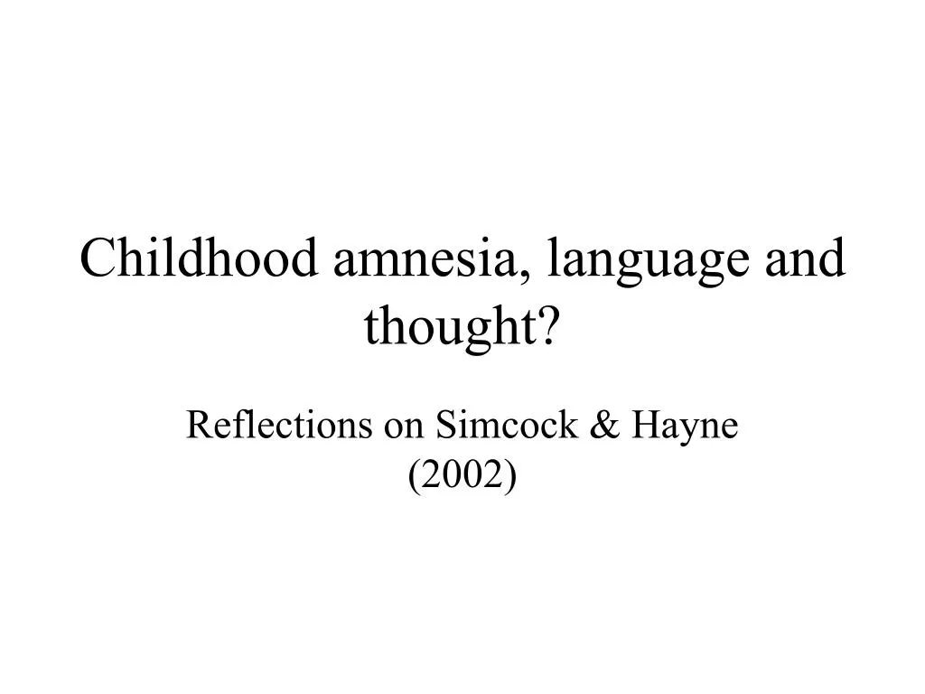 childhood amnesia language and thought