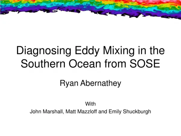Diagnosing Eddy Mixing in the Southern Ocean from SOSE