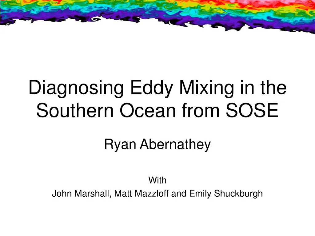 diagnosing eddy mixing in the southern ocean from sose