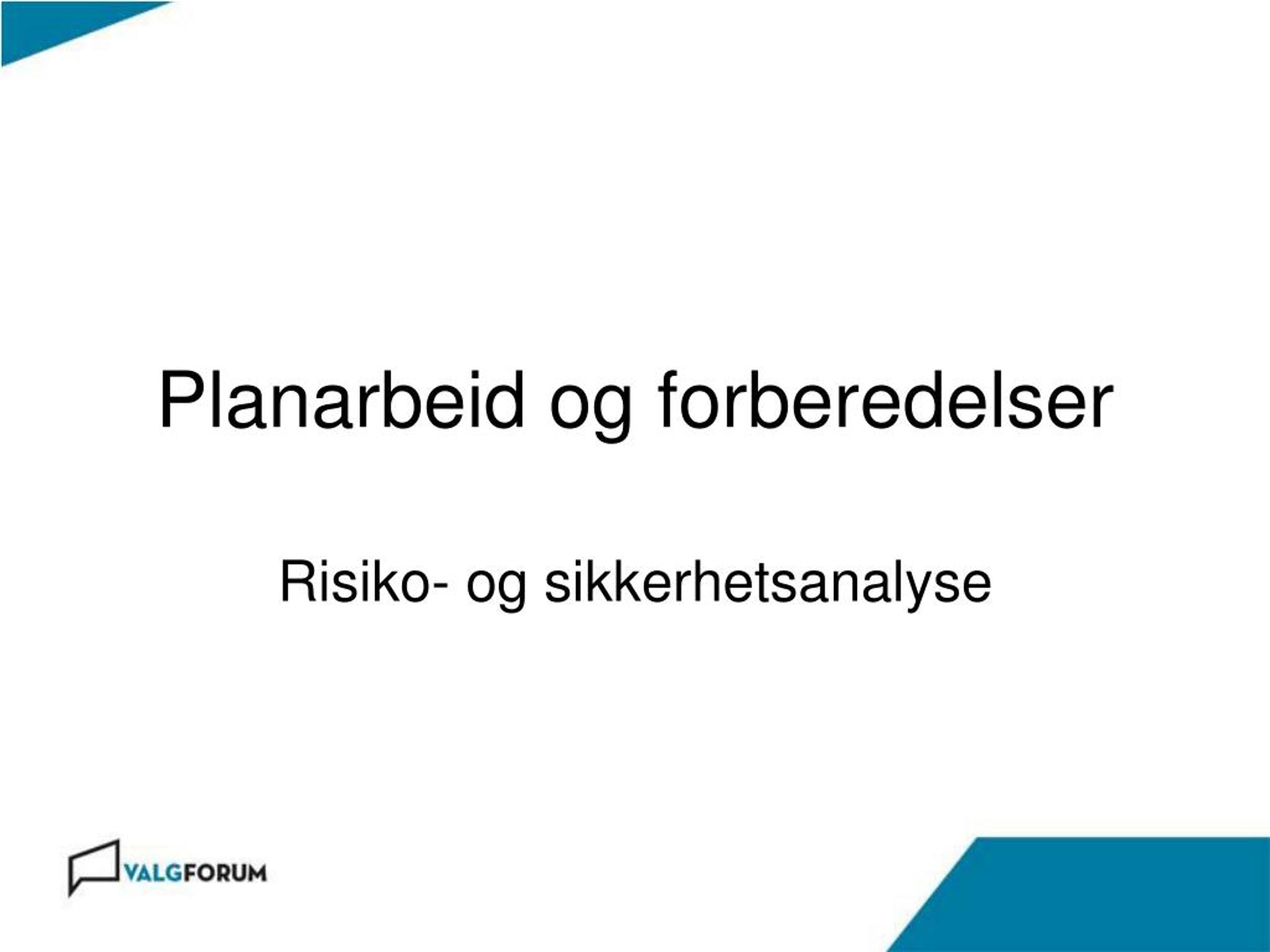 Planarbeid og forberedelser - slide 1