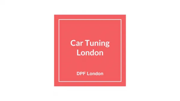 Information About Car Tuning London